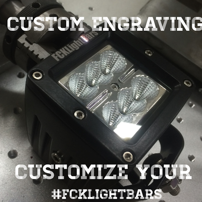Customize your FCKLightBars Products!